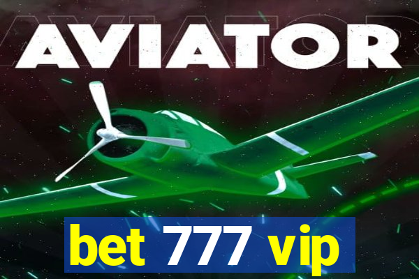 bet 777 vip